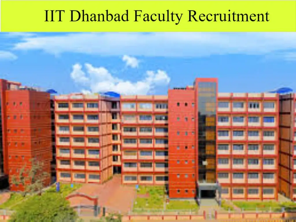 IIT Dhanbad Faculty Recruitment